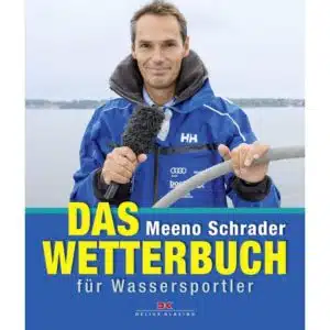 Bootsfahrschule am Bodensee CaptainsMarine Emil Munz Das Wetterbuch für Wassersportler